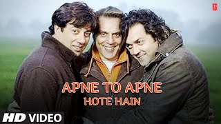 Apne To Apne Hote Hain Full Song  Bobby Deol Sunny Deol Dharmendra [upl. by Nnylamme]