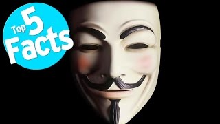 Top 5 Facts about Anonymous [upl. by Nibram]