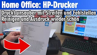 Homeoffice HP Drucker druckt unsauber Streifen und Fehlstellen ⭐️ Reinigen und Ausdruck verbessern [upl. by Neelehtak210]