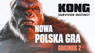 NOWA POLSKA GRA  Kong Survivor Instinct 02  Hieny Gameplay PL [upl. by Warrick]