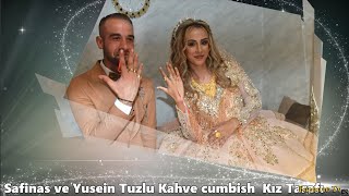 Safinas ve Yusein Tuzlu Kahve cumbish Kız Tarafı 2024 [upl. by Nordek]