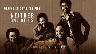 Neither One Of Us  Gladys Knight and the Pips  Karaoke [upl. by Ahsilla]