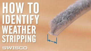 Identifying Replacement Weatherstripping [upl. by Aniv]