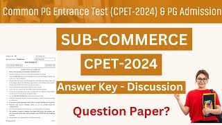 CPET ODISHA 2024 II COMMERCE ANSWER KEYS DISCUSSION II MCOM ADMISSION IN ODISHA II PG ADMISSION [upl. by Eselrahc]