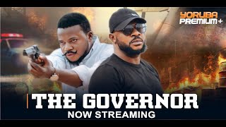 THE GOVERNOR Latest Yoruba Movie 2024  Odunlade Adekola  Ayo Olaiya  Elijah Ajayi  Segun Ogungbe [upl. by Trauner]