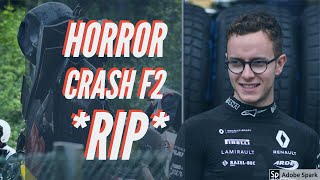 Anthoine Hubert RIP  Huge Formula 2 Horror Crash Belgium Spa Grand Prix  2019  Juan Correa [upl. by Targett472]