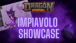 🐉Dragon Adventures Impiavolo Showcase 😈 [upl. by Anasiul]