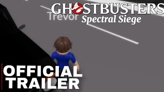 GHOSTBUSTERS SPECTRAL SIEGE  Official Trailer HD [upl. by Seuqcaj]