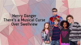 Henry Danger  There’s a Musical Curse Over Swellview  Lyrics  photos [upl. by Ellened]