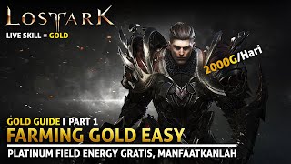 Lost Ark  Farming Gold Part 1  2000 GoldHari [upl. by Regdirb]