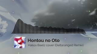 Hontou no Oto  Hakos Baelz cover Deltaranged Remix [upl. by Swirsky]