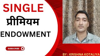 LICS NEW SINGLE PREMIUM ENDOWMENT 717 FD PLAN हिन्दी में BY  KRISHNA KOTALIYA [upl. by Martsen]