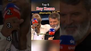 Top 5 Roy Keane Moments 😂👀🤯🛑football sky sports soccer premierleague roykeane fyp [upl. by Jen]