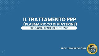 Il trattamento PRP plasma ricco di piastrine – efficacia benefici e utilizzo [upl. by Anait]