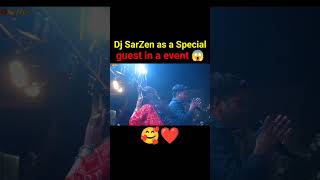 Dj Sarzen as a special guest 🥰  Dj Sarzen production  shorts short shortvideo [upl. by Eenaffit921]