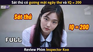 Sát Thủ Có Gương Mặt Ngây Thơ Và IQ  200  Review Phim [upl. by Rowen]