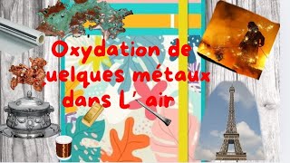 loxydation des métaux dans lair 3 ème année collège [upl. by Aiveneg]