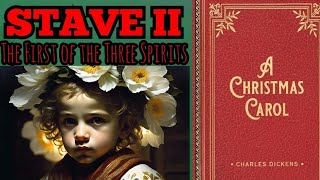 A Christmas Carol Stave II by Charles Dickens Summary Analysis Meaning Explained Review [upl. by Eeznyl]