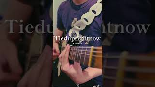 Parcels  Tieduprightnow 【guitar cover】 [upl. by Hardigg]