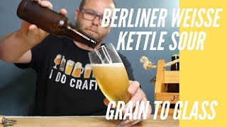 Wiser Weisse  Grain to Glass  Homebrewed KettleSoured Berliner Weisse Improved [upl. by Aseiram]