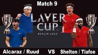 Laver Cup 2024  Match 9  AlcarazRuud vs SheltonTiafoe  Doubles  Day 3 [upl. by Ntsud]