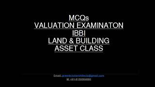 Valuation  Land and BuildingMCQs Questions IBBI Exam Insolvency and bankruptcy board [upl. by Small]