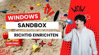 Windows Sandbox einrichten und richtig nutzen [upl. by Fang]