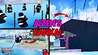 AIZENS SHIKAIBANKAI SHOWCASE IN TYPE SOUL  ROBLOX [upl. by Saxena260]