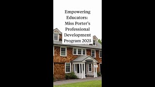 Empowering Educators Porters Professional Development Program 2025 1 [upl. by Relyat]