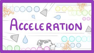 GCSE Physics  Acceleration 52 [upl. by Anaejer]