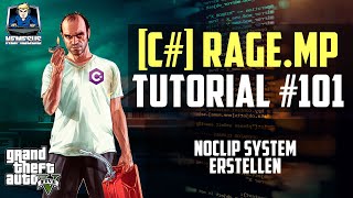 RageMP Scripting Tutorial 101  Noclip System erstellen C Deutsch [upl. by Roleat]