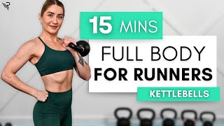 15 Min Runners FULL BODY Strength Kettlebell Workout Beginner Friendly [upl. by Suruat]