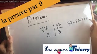 La preuve par 9  Explication avec 3 exemples  addition multiplication division [upl. by Wager]