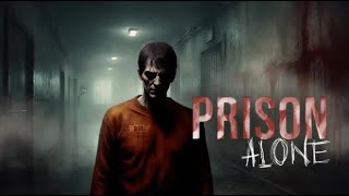 Prison Alone  PC Gameplay [upl. by Ynner150]