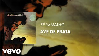 Zé Ramalho  Ave de Prata Áudio Oficial [upl. by Tuckie]