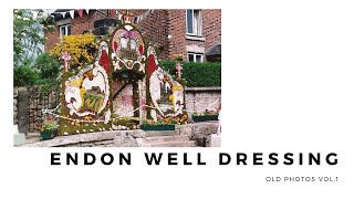 Endon Well Dressing  Old Photos  Vol 1 [upl. by Macmullin]