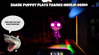 SB Movie Shark Puppet plays Thanks Merlin Demo [upl. by Jaye]