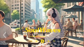 SoulWaves Playlist  기분전환이 필요할때 🌙😊 [upl. by Nnaesor]