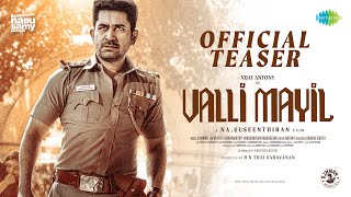 Valli Mayil  Official Teaser  Vijay Antony Sathyaraj Faria Abdullah  Na Suseenthiran  D Imman [upl. by Suirad]