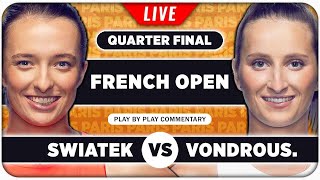 SWIATEK vs VONDROUSOVA • French Open 2024 QF • LIVE Tennis Watchalong Stream [upl. by Pelage]