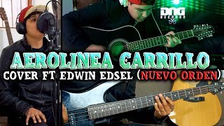 Aerolinea carrillo  T3r elemento ft Gerardo Ortiz  Cover ft Edwin Edsel Nuevo Orden [upl. by Wettam918]