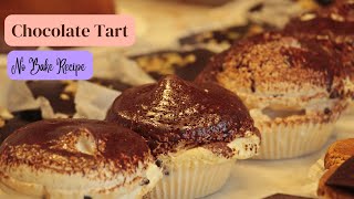 Chocolate Tart  No Bake Recipe [upl. by Otecina645]