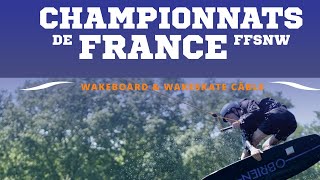 Championnats France FFSNW de Wakeboard Wakeskate et ParaWakeboard Cable Open 2022 [upl. by Edahc]