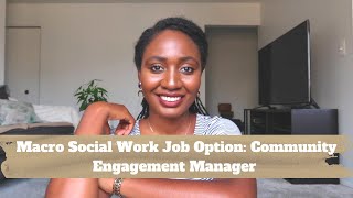 Community OutreachEngagement Management Career  MACRO SOCIAL WORK JOBS SERIES [upl. by Uehttam]