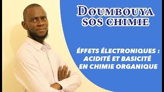 12 ÉFFETS ÉLECTRONIQUES PARTIE 33 ACIDITE ET BASICITE EN CHIMIE ORGANIQUE [upl. by Dorthy]