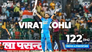 Virat Kohlis 122  Super11 Asia Cup 2023  India vs Pakistan [upl. by Norej]