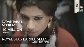 Nayantaras Necklace  Konkona Sen Jaydeep Sarkar  Royal Stag Barrel Select Large Short Films [upl. by Yenobe]