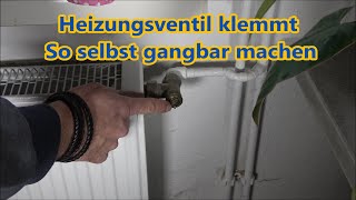 Heizungsventil gangbar machen  Heizungsventil klemmt  Heizkörper Thermostat Stift klemmt [upl. by Nerval]