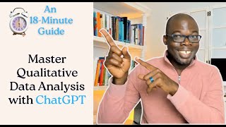 Master Qualitative Data Analysis with ChatGPT An 18Minute Guide [upl. by Yerffe]