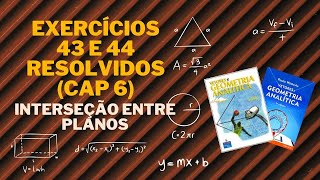 Exercícios Resolvidos  GA  Cap 6  Ex 43 e 44  Plano [upl. by Perr]